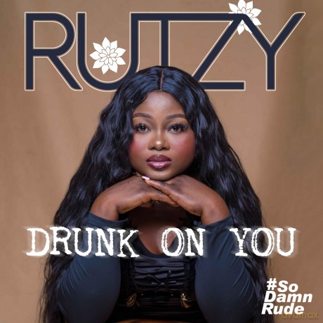 Rutzy: Drunk On You [CD]