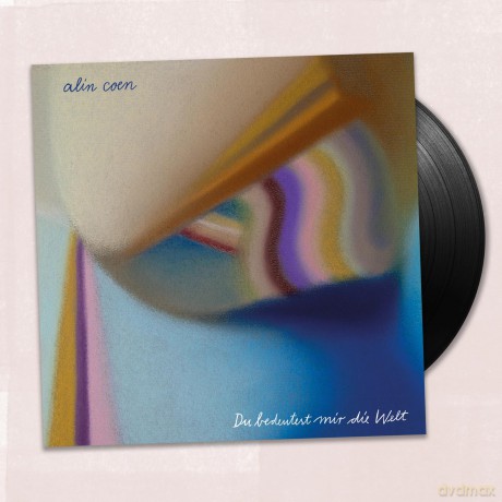 Alin Coen: Du Bedeutest Mir Die Welt [CD]