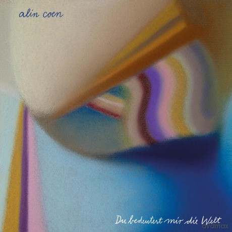 Alin Coen: Du Bedeutest Mir Die Welt [CD]