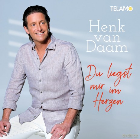 Daam Henk Van: Du Liegst Mir Im Herzen [CD]