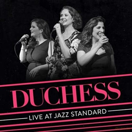 Duchess: Duchess - Live At Jazz Standard [CD]