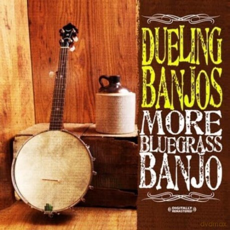 Dueling Banjos: Dueling Banjos: More Bluegrass Banjo [CD]