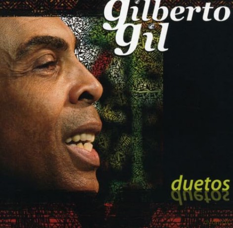 Gil Gilberto: Duetos [CD]