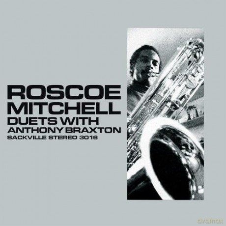 Mitchell Roscoe: Duets With Anthony Braxton [CD]