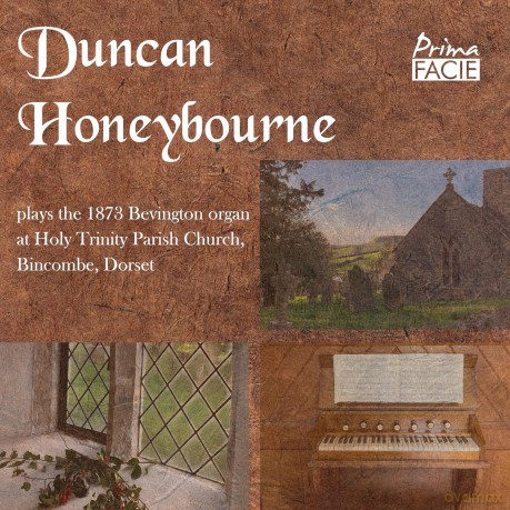 Duncan Honeybourne-Duncan Honeybourne Plays The 1873 Bevington Organ At Holy Trinity Parish Church B: Duncan Honeybourne-Duncan Honeybourne Plays the 1873 Bevington Organ at Holy Trinity Parish Church B [CD]