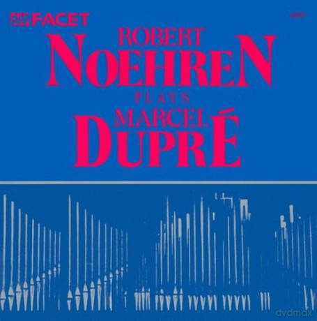 Robert Noehren: Dupre M.3preludesandfuguesca [CD]
