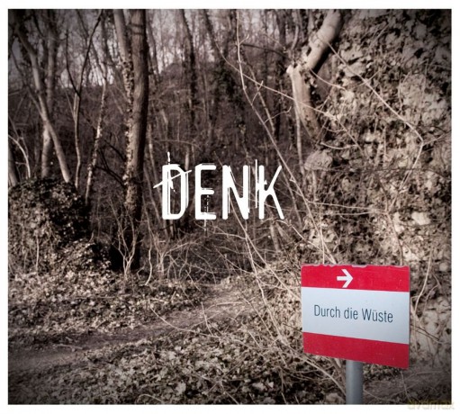 Denk: Durch die Wüste [CD]