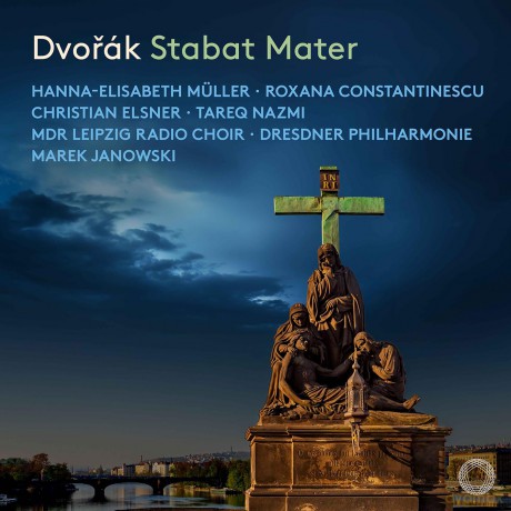 Hannaelisabeth Muller Roxana: Dvorak Stabat Mater [CD]