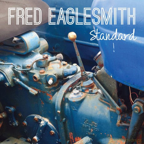 Eaglesmith Fred-Standard: Eaglesmith Fred-Standard [CD]