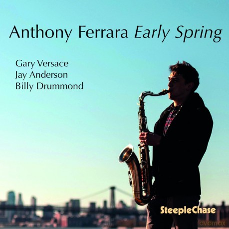 Ferrara Anthony: Early Spring [CD]
