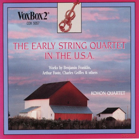 Kohon Quartet: Early String Quartet In The U.S.A. [2CD]