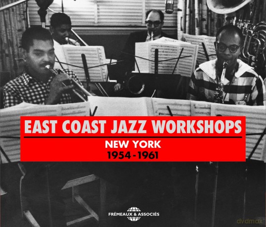 East Coast Jazz Workshops-East Coast Jazz Workshops New York (1954-1961): East Coast Jazz Workshops-East Coast Jazz Workshops New York (1954-1961) [2CD]