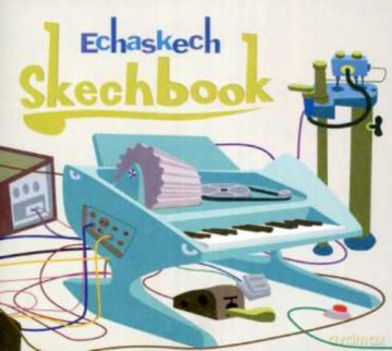 Echaskech-Skechbook: Echaskech-Skechbook [CD]