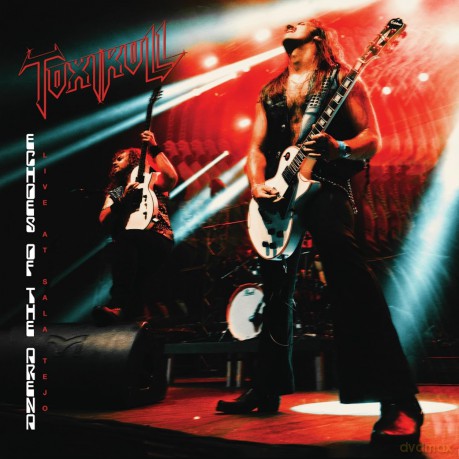 Toxikull: Echoes Of The Arena [CD]