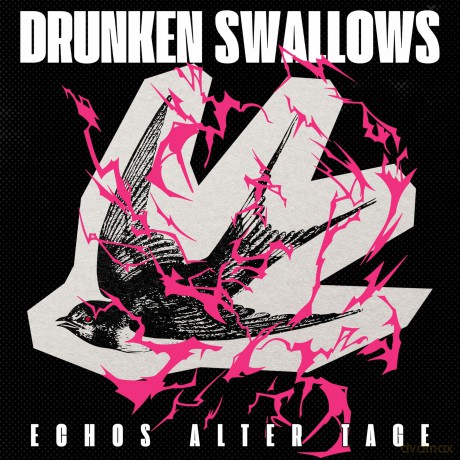 Drunken Swallows: Echos Alter Tage (Digipak) [CD]