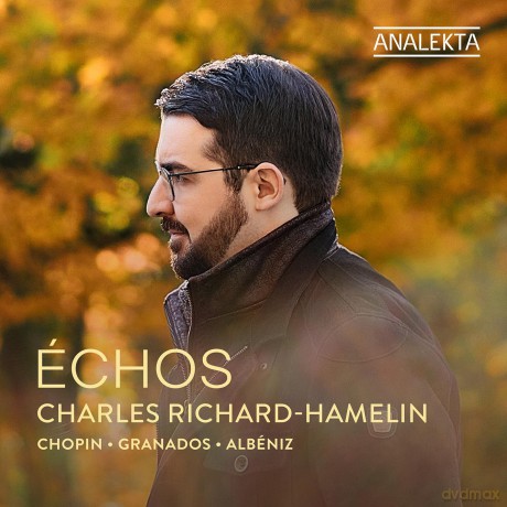 Charles Richardhamelin: Echos Chopin Granados Albe [CD]