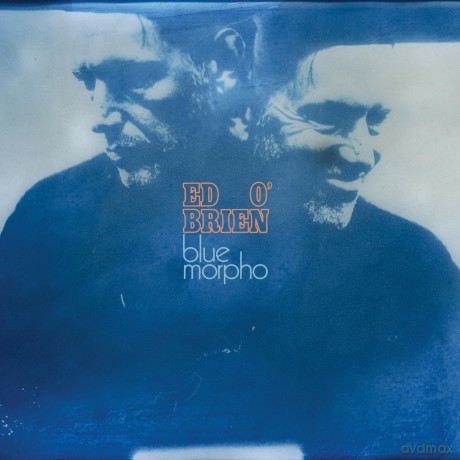 Ed Obrien-Blue Morpho: Ed Obrien-Blue Morpho [CD]
