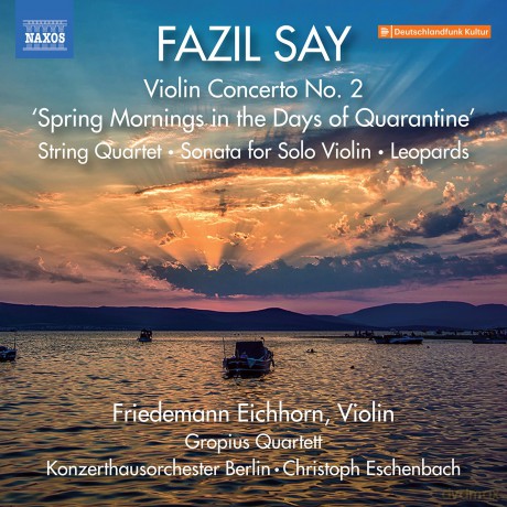 Eichhorn: Eichhorn/Gropius Quartett-Fazil Say - Vln Concerto No 2 [CD]
