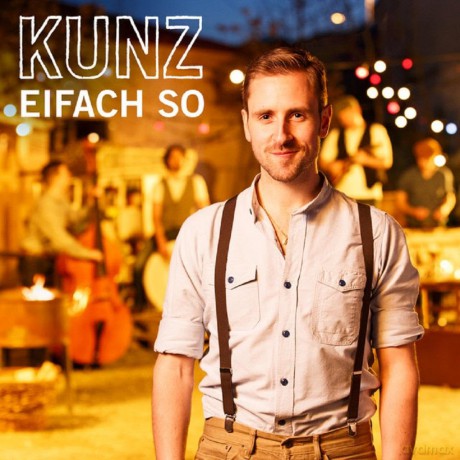Kunz: Eifach So [CD]