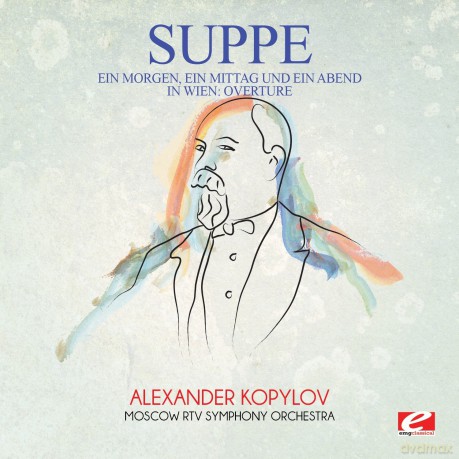 Von Suppe: Ein Morgen Ein Mittag Und Ein Abend In Wien: Over [CD]
