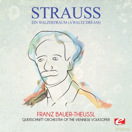 Strauss: Ein Walzertraum (A Waltz Dream) [CD]