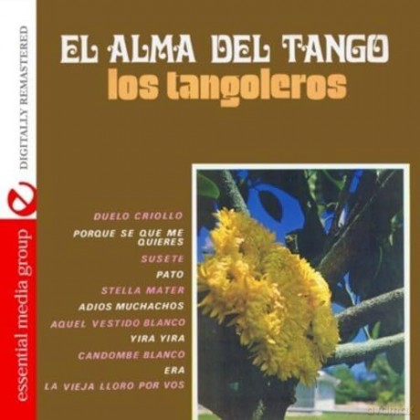 Los Tangoleros: El Alma Del Tango - Los Tangoleros [CD]