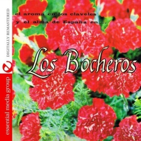 Los Bocheros: El Aroma En Los Claveles Y El Alma De [CD]