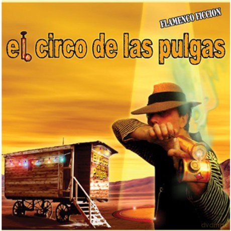 Mecanico Del Swing El: El Circo De Las Pulgas [CD]