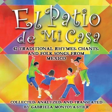 Montoya-Stier Gabriela: El Patio De Mi Casa [CD]