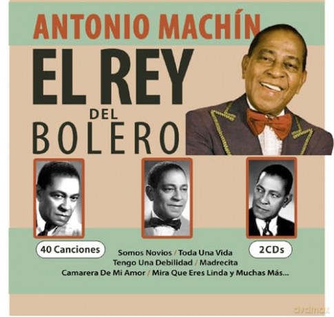 Machin Antonio: El Rey Del Bolero [2CD]