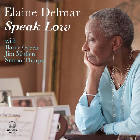 Elaine Delmar-Speak Low: Elaine Delmar-Speak Low [CD]