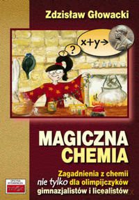 Magiczna chemia [KSIĄŻKA]
