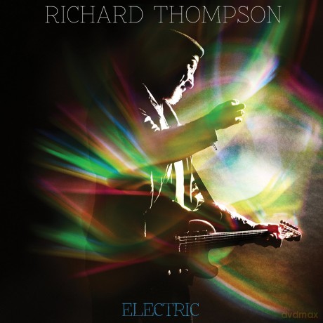 Thompson Richard: Electric [2CD]