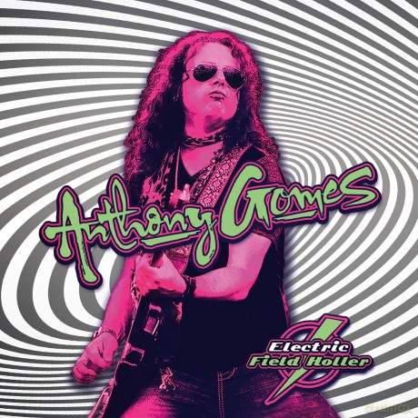 Gomes Anthony: Electric Field Holler [CD]