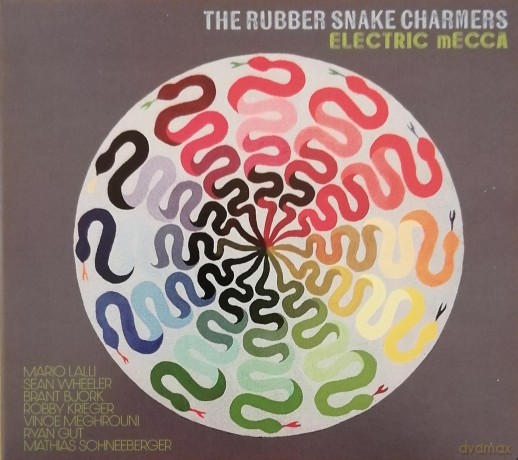 Rubber Snake Charmers The: Electric Mecca [CD]