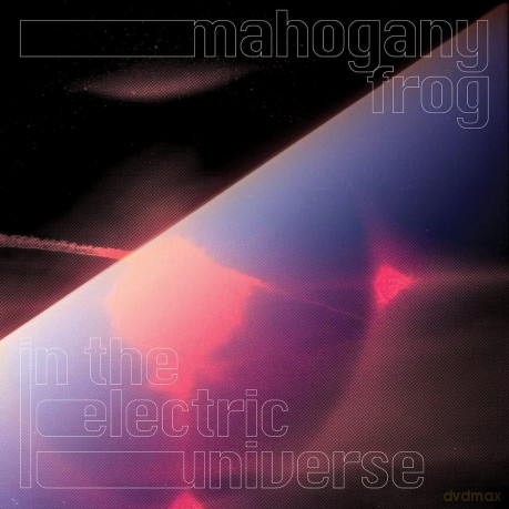 Mahogany Frog: Electric Universe [CD]