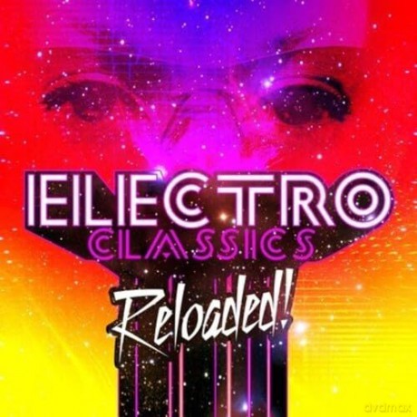Electro Classics Reloaded /Var: Electro Classics Reloaded /Var [CD]