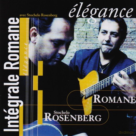 Rosenberg Romane Stochelo: Elegance: Complete Romane 6 [CD]