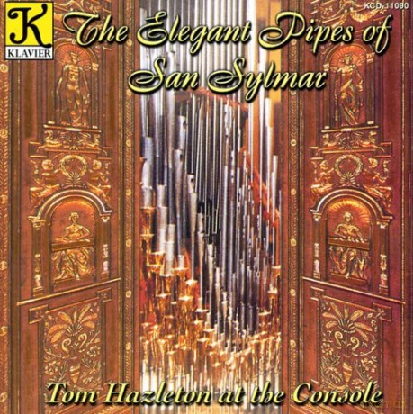 Hazleton Tom: Elegant Pipes Of San Sylmar [CD]