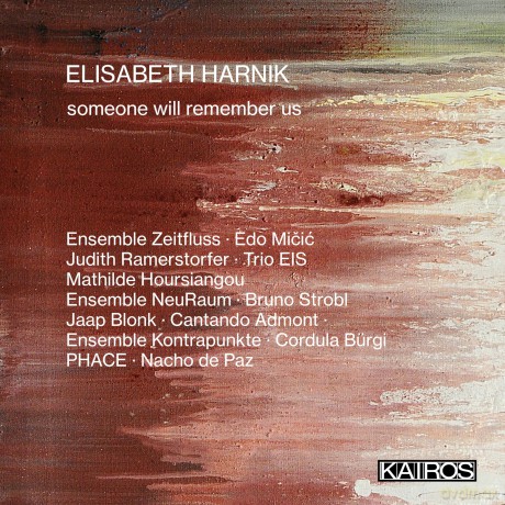 Elisabeth Harnik-Someone Will Remember Us: Elisabeth Harnik-someone will remember us [CD]