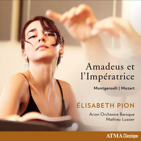 Elisabeth Pion; Arion Baroque Orchestra-Amadeus Et L'imperatrice: Elisabeth Pion; Arion Baroque Orchestra-Amadeus Et L'Imperatrice [CD]