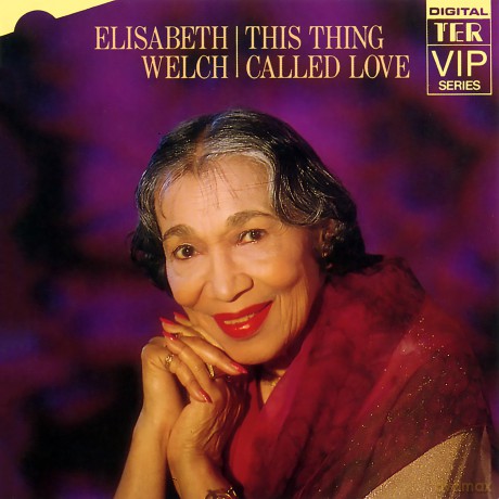 Welch Elizabeth: Elisabeth Welch This Thing Cal [CD]