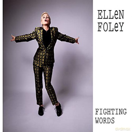 Ellen Foley: Ellen Foley - Fighting Words [CD]