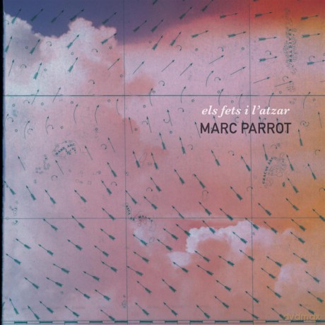 Parrot Marc: Els Fets I L'atzar [CD]