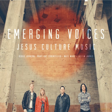 Jesus Culture: Emerging Voices [CD]