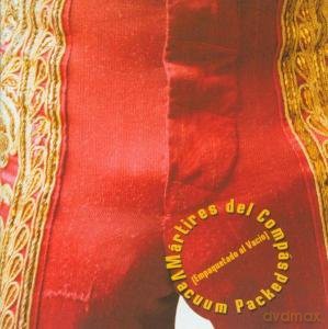 Martires Del Compas: Empaquetado Al Vacio [CD]