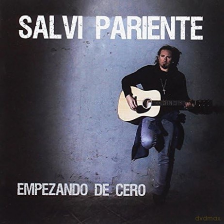 Pariente Salvi: Empezando De Cero [CD]