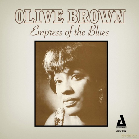 Brown Olive: Empress Of The Blues [CD]