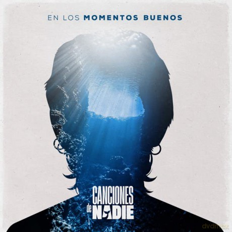 Canciones De Nadie: En Los Momentos Buenos [CD]