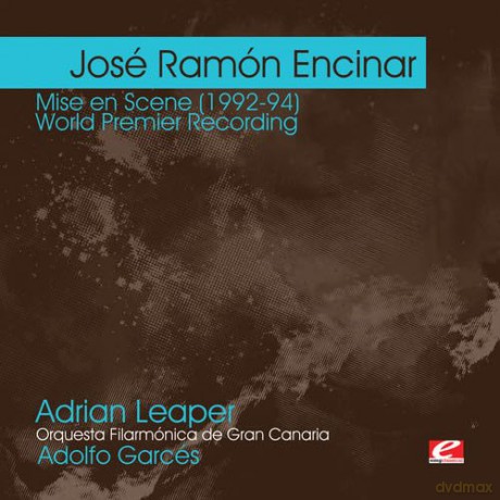 Encinar Jose Ramon: Encinar: Mise En Scene (1992-94) [CD]